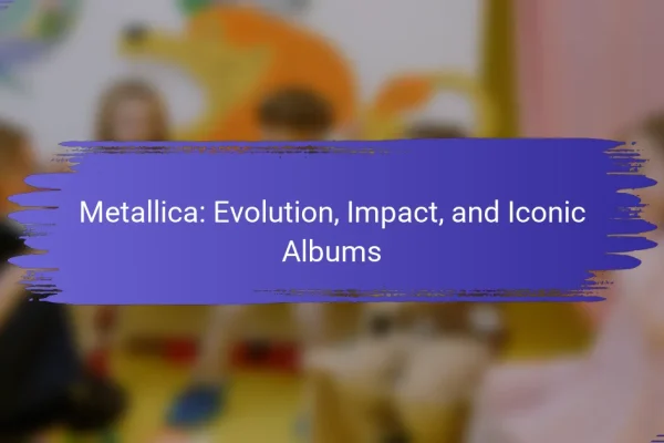 Metallica: Evolution, Impact, and Iconic Albums